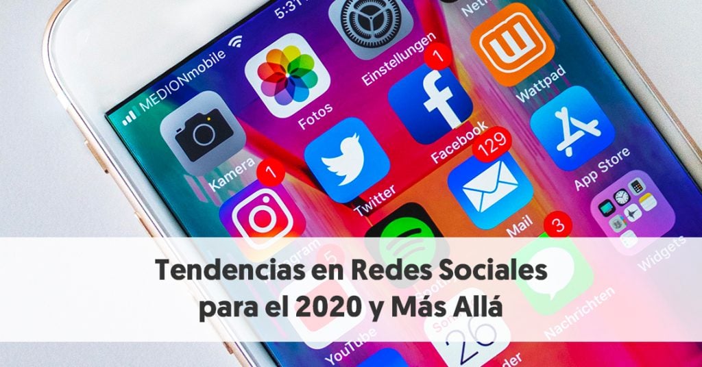 Tendencias En Redes Sociales Para El Y M S All