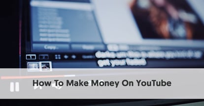 Preview for How To Make Money On YouTube: 9 Ways Influencers Monetize Their Youtube Channels