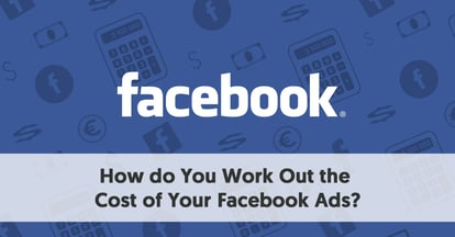 Preview for How much do Facebook Ads Cost? [True Cost of Running Facebook Ads]