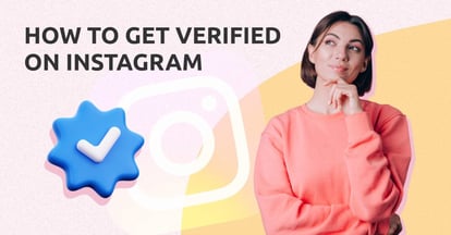 Preview for How to Get Verified on Instagram – 7 Instagram Tips To Help Verification [+ Fun Tool]