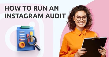 Preview for How to Run an Instagram Audit in 7 Easy Steps [Free Instagram Audit Tool]