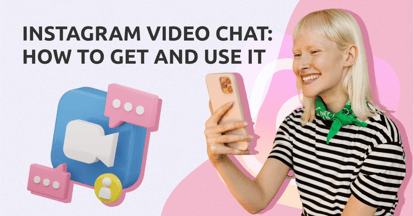 Preview for How to Get Instagram Video Chat and How to Use It