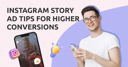 Preview for 8 Tips For Creating Instagram Stories Ads That Convert