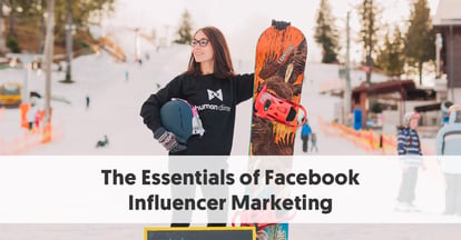 Preview for Facebook Influencer Marketing: The Essential Guide for Marketers