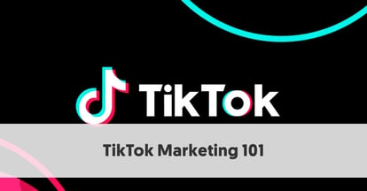 Preview for TikTok Marketing 101: How to Market Your Brand on One of the Most Popular Social Apps