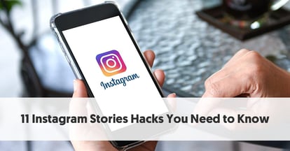 Preview for 11 Instagram Stories Hacks You Need to Know