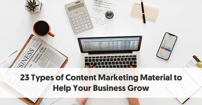 Preview for 23 Types of Content Marketing Material to Help Your Business Grow