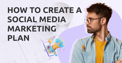 Preview for How to Create a Social Media Marketing Plan from Scratch [Template]