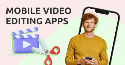 Preview for The Best Mobile Video Editing Apps for 2025