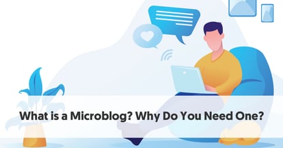 Preview for What is a Microblog? (And Why Do You Need One)