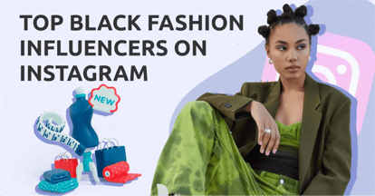 Preview for 16 Black Instagram Fashion Influencers To Follow Right Now