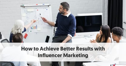 Preview for How to Achieve Better Results with Influencer Marketing Post COVID-19