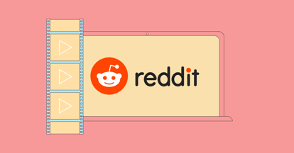 Preview for Reddit Videos: Complete guide to Reddit