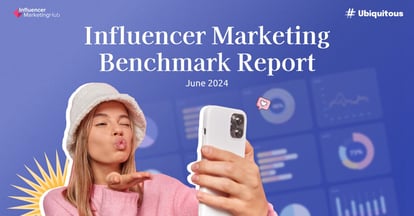 Preview for Influencer Marketing Benchmark Report June 2024