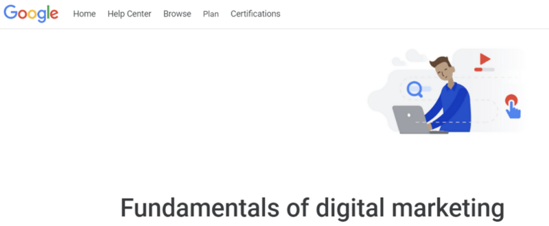 Google’s Fundamentals of Digital Marketing