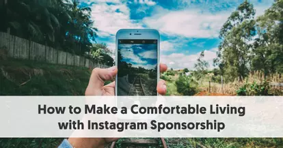 Preview for How to Earn a Comfortable Living with Instagram Sponsorship