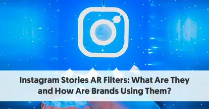Preview for Instagram Stories AR Filters: The What and How 2024 Guide