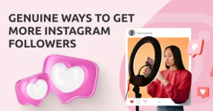 Preview for Genuine Ways to Get More Instagram Followers