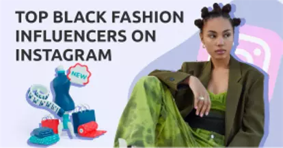 Preview for 16 Black Instagram Fashion Influencers To Follow Right Now