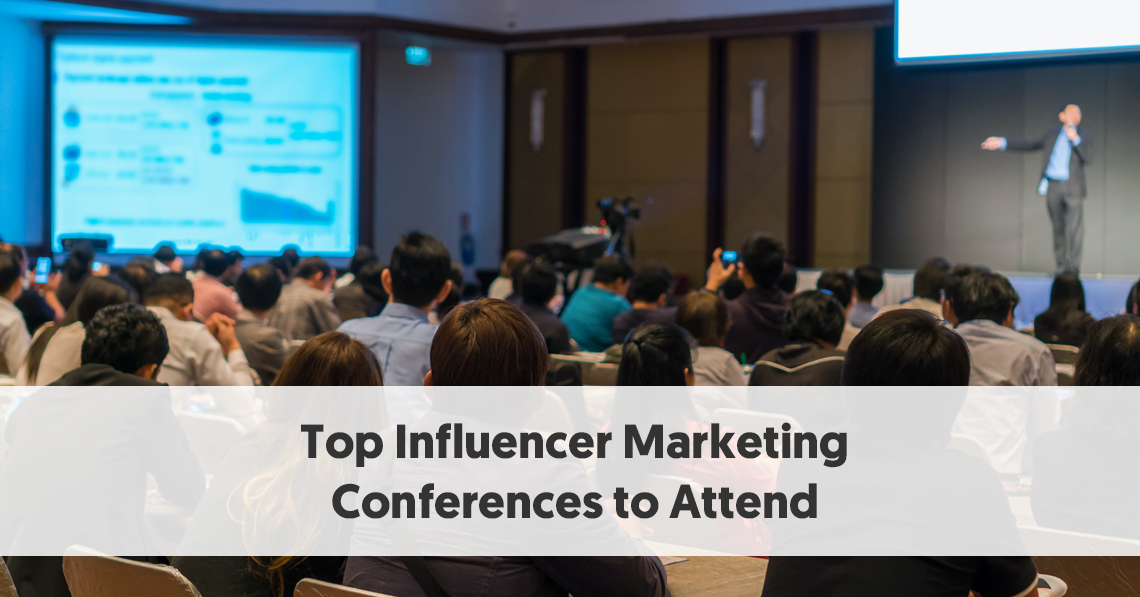 Top Influencer Marketing Conferences to Attend