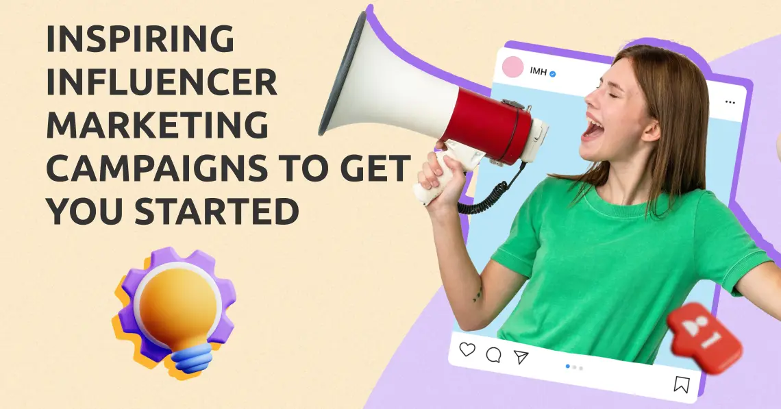 Influencer Marketing Campaigns