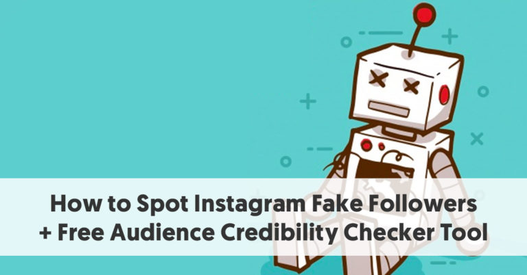 How To Spot Fake Instagram Followers [Free Instagram Audit Tool]