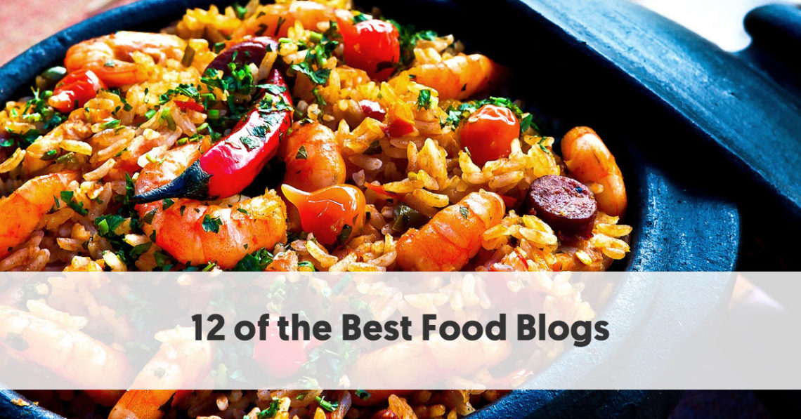The 12 Best Food Blogs to Sate your Hunger in 2020