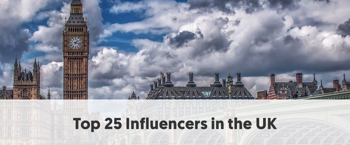 Top 25 Influencers in the UK