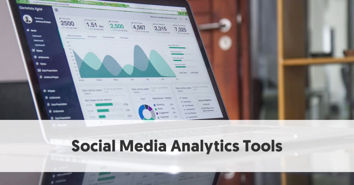 Top 27 Social Media Analytics Tools That Will Add Value to Your