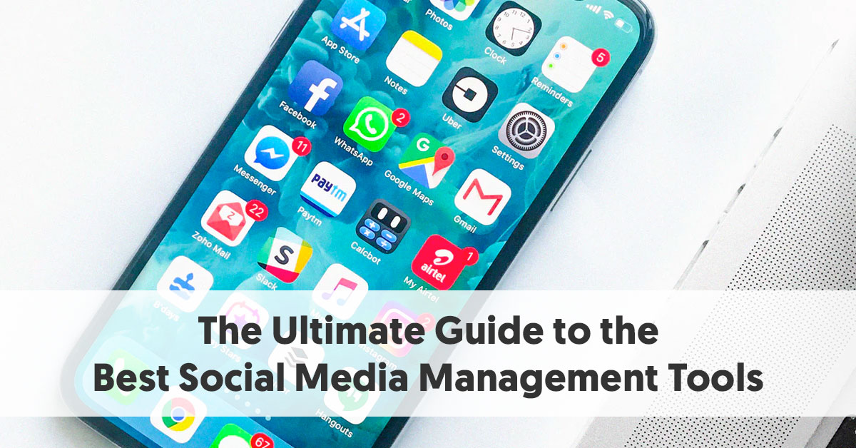 The Ultimate Guide to the Best Social Media Management Tools LaptrinhX