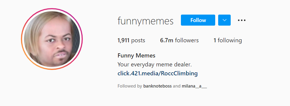 10 Of The Best Instagram Meme Accounts To Check Out In 22