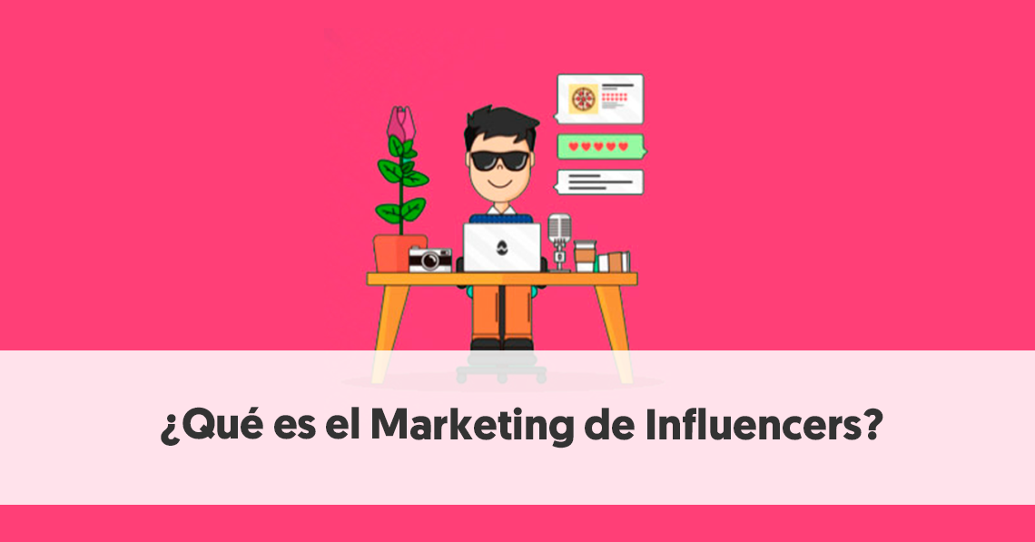 ¿qué Es El Marketing De Influencers Una Mirada En Profundidad Del Próximo Gran Avance Delemk 7470