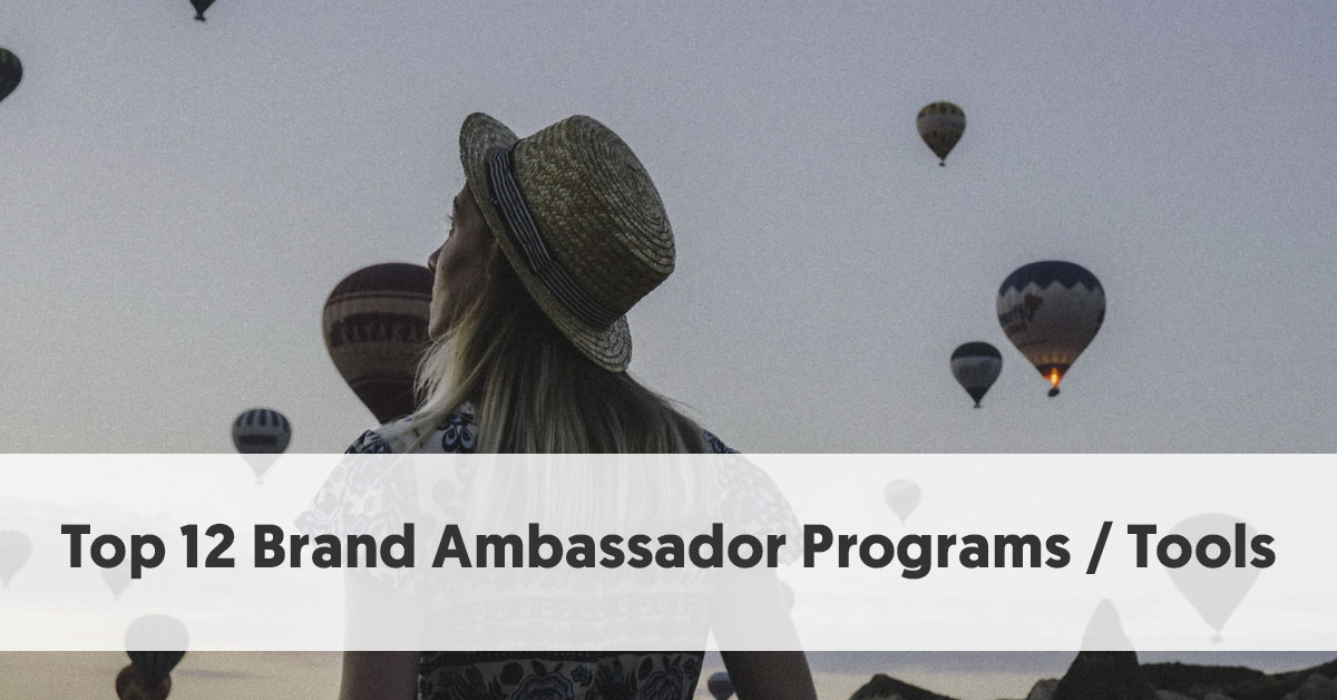 8 Companies With the Best Brand Ambassadors Programs