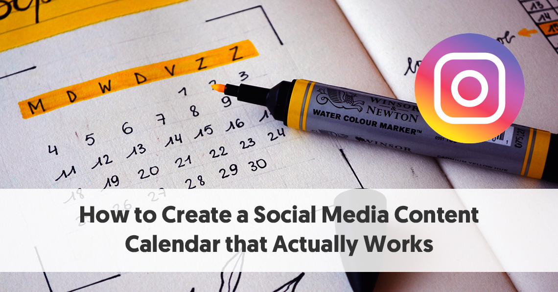 چگونه یک تقویم محتوای رسانه های اجتماعی ایجاد کنیم؟