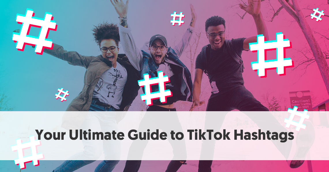Best Tiktok Hashtags The Best Of Tiktok
