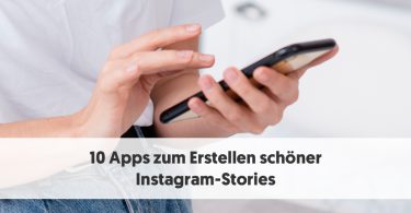 10 Apps zum Erstellen schöner Instagram-Stories