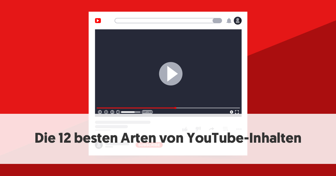 Die 12 Besten Arten Von Youtube Inhalten Die Beim Aufbau Ihres Youtube Kanals Helfen