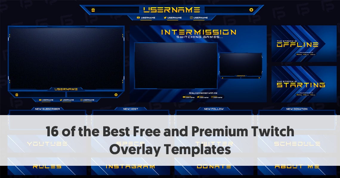 16 of the Best Free and Premium Twitch Overlay Templates for 2020