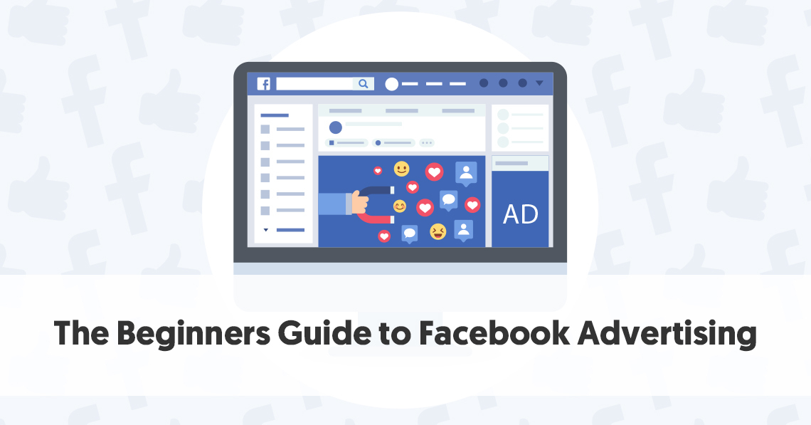 How to Advertise on Facebook: A Quick-start Guide for Beginners