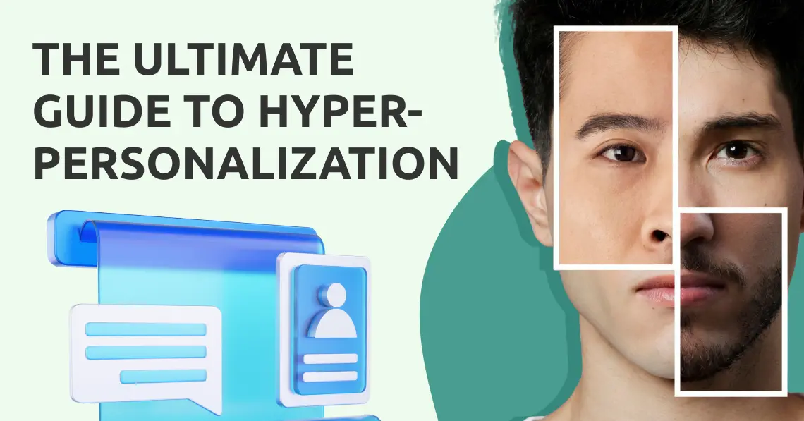 Hyper-Personalization