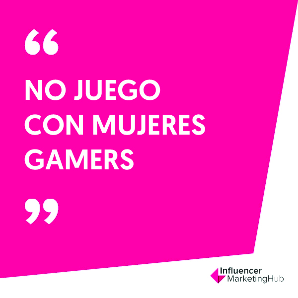 No juego con mujeres gamers