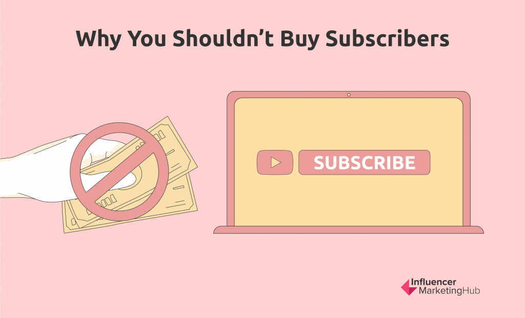 why you shouldn't buy subscribers