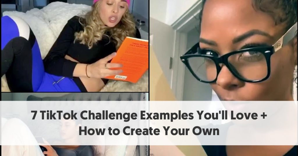 7 Tiktok Challenge Examples Youll Love How To Create Your Own 