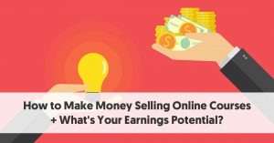 Online Course Earnings Calculator [+ How to Make Money Selling Online Courses]