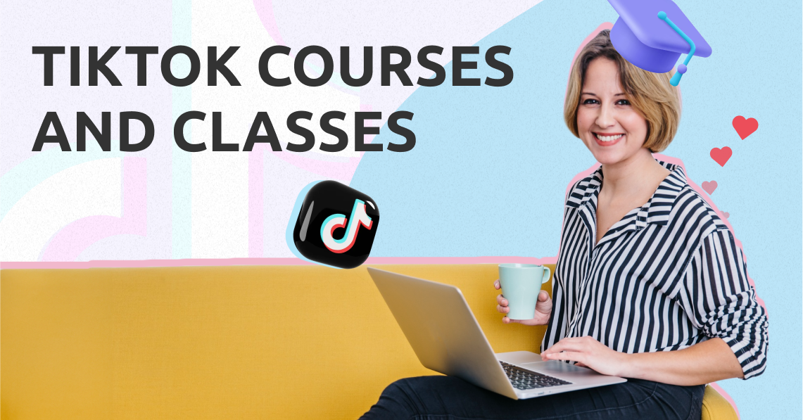 TikTok cources and classes