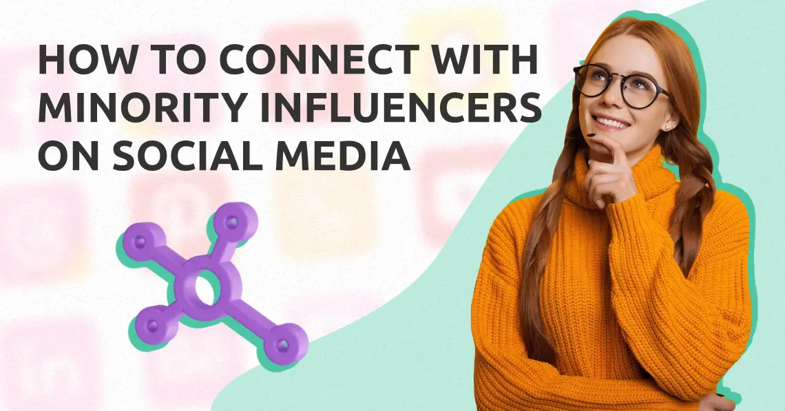 Minority Influencers Social Media