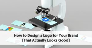 How to Design a Logo for Your Brand (That Actually Looks Good)