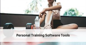 The 15 Best Personal Training Software Tools to Elevate and Improve Your Business