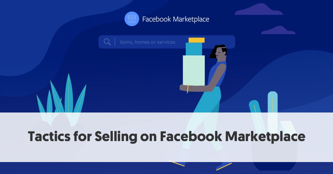 9 Tactics To Selling On Facebook Marketplace