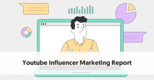 Youtube Influencer Marketing Report: 2020 Year In Review